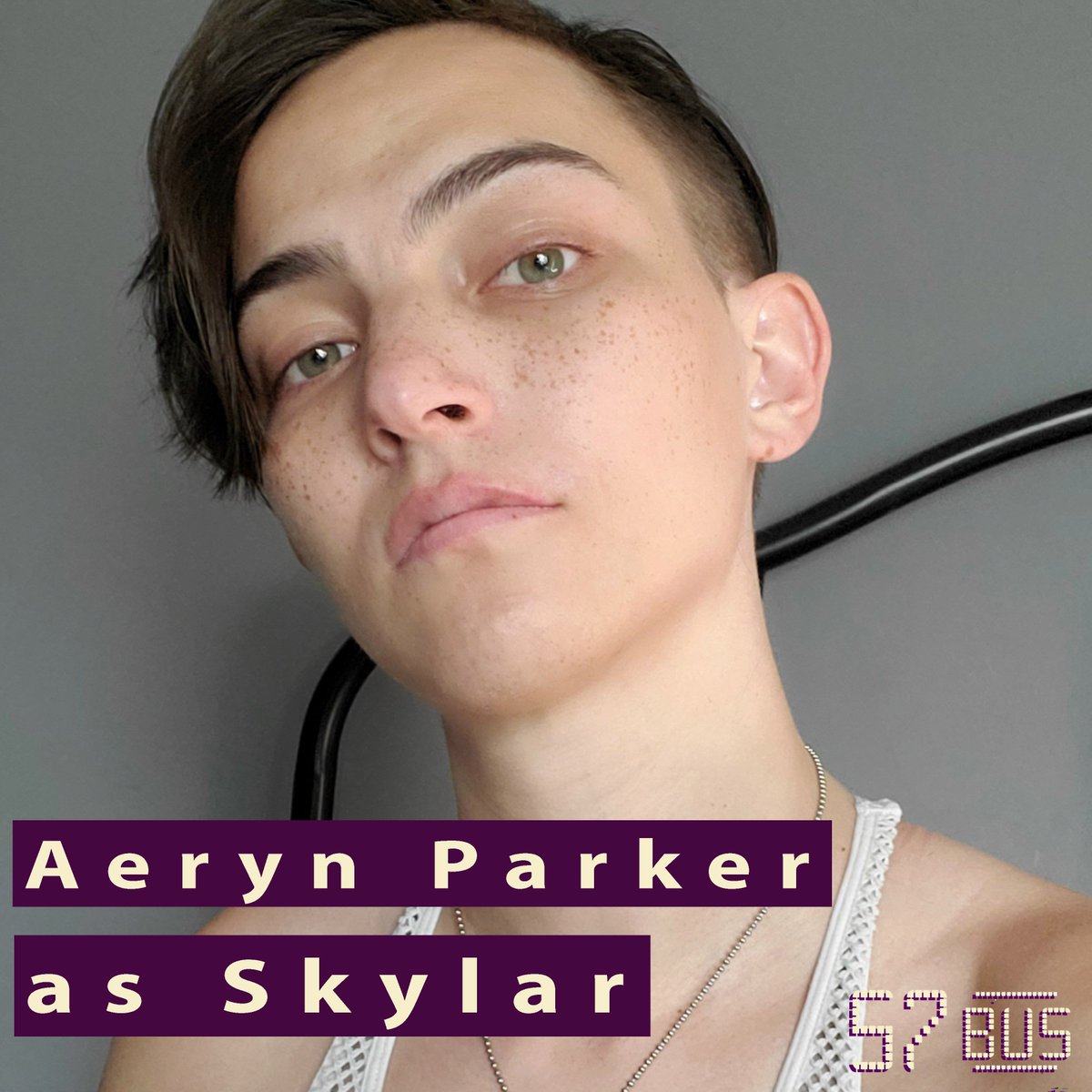 57BusMusical's tweet image. Introducing AERYN PARKER who is playing Skylar in the July 26th 2021 performance in Colorado. The performance will also be streamed on Youtube: bit.ly/36PAarb #Newmusicals #Musicals  #57Bus #MusicalTheatre #NewMusicals #nonbinaryactor #lgbttheatre #queertheatre