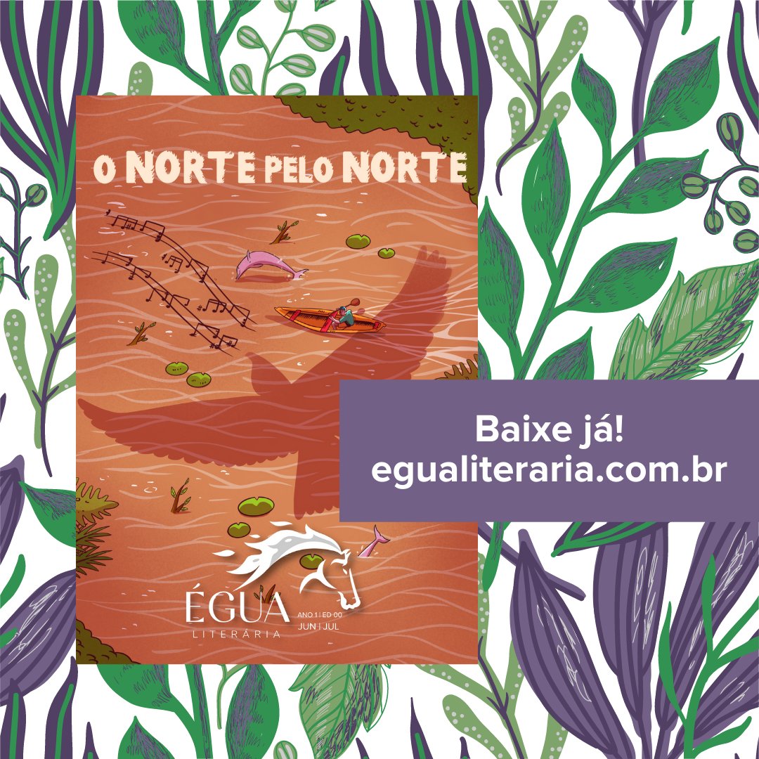 Bora ler, mana? 

A Edição 0 - O Norte pelo Norte já tá disponível pra download no meu site!

Tem ensaio sobre a literatura nortista, entrevistas a autores e à ilustradora de capa e três contos eletrizantes inéditos!

Só entrar aqui, ó: egualiteraria.com.br