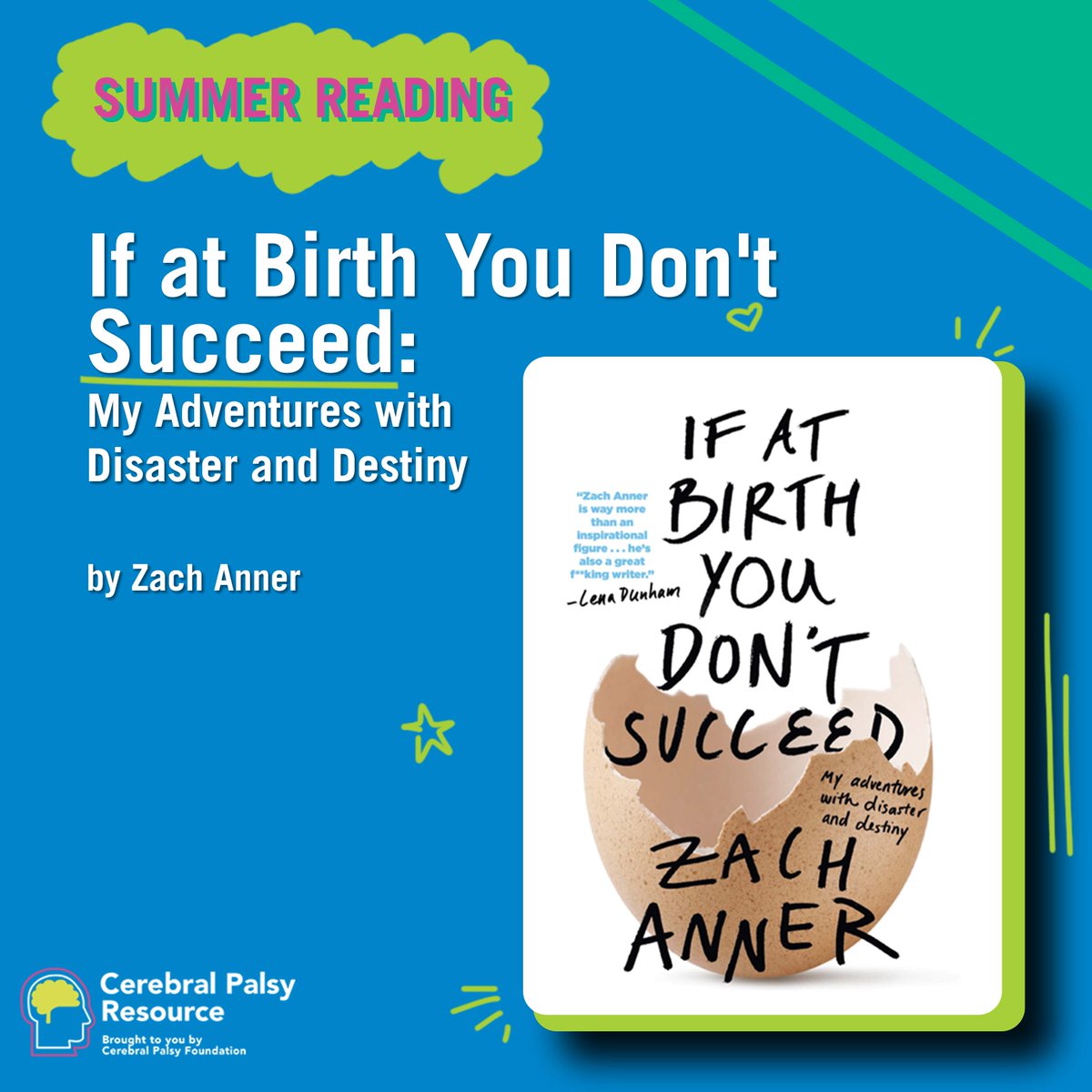 yourcpf's tweet image. Check out our #CPResource list of must-have summer reads at bit.ly/cpfreads! 

One of our faves is If at Birth You Don&apos;t Succeed, @Zachanner&apos;s heartfelt memoir. From attempting to woo Cindy Crawford to crapping his pants, Zach shares his fumbles w/ honesty &amp;amp; charm!