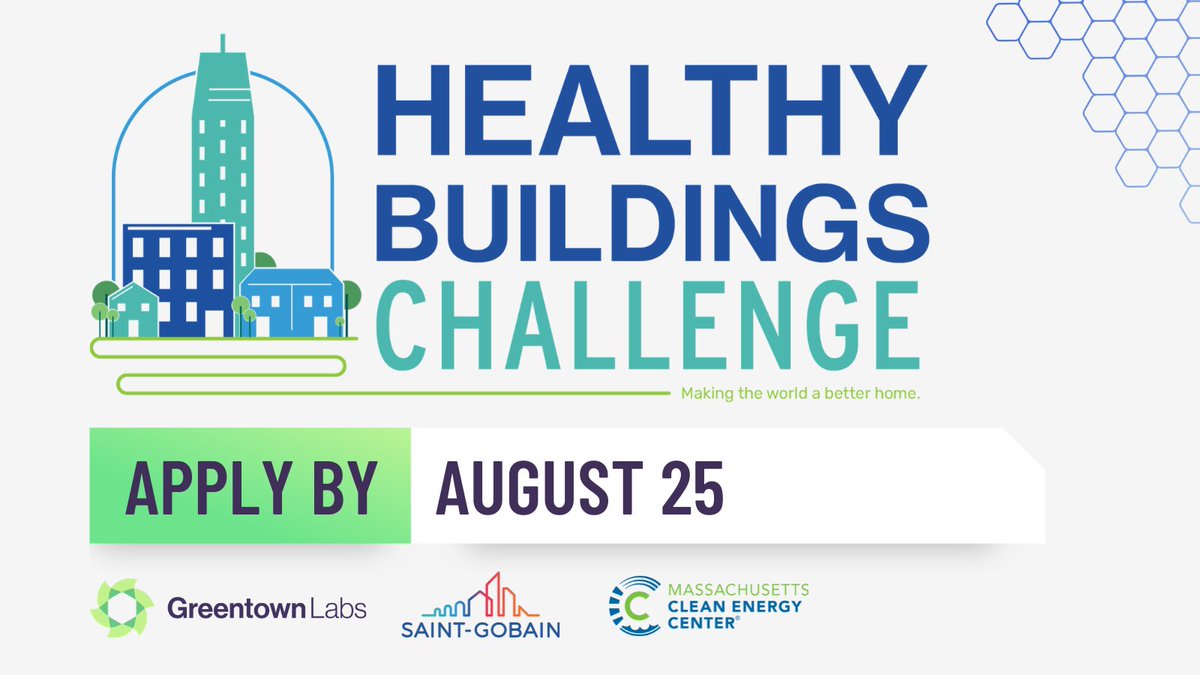 #Buildingtech startups: the #GreentownLaunch #HealthyBuildingsChallenge, in partnership with <a href="/saintgobain/">Saint-Gobain</a> and supported by <a href="/MassCEC/">Massachusetts Clean Energy Center</a>, is seeking innovative technologies advancing building sustainability and building occupant wellbeing. Apply by 8/25! bit.ly/HealthyBuildin…