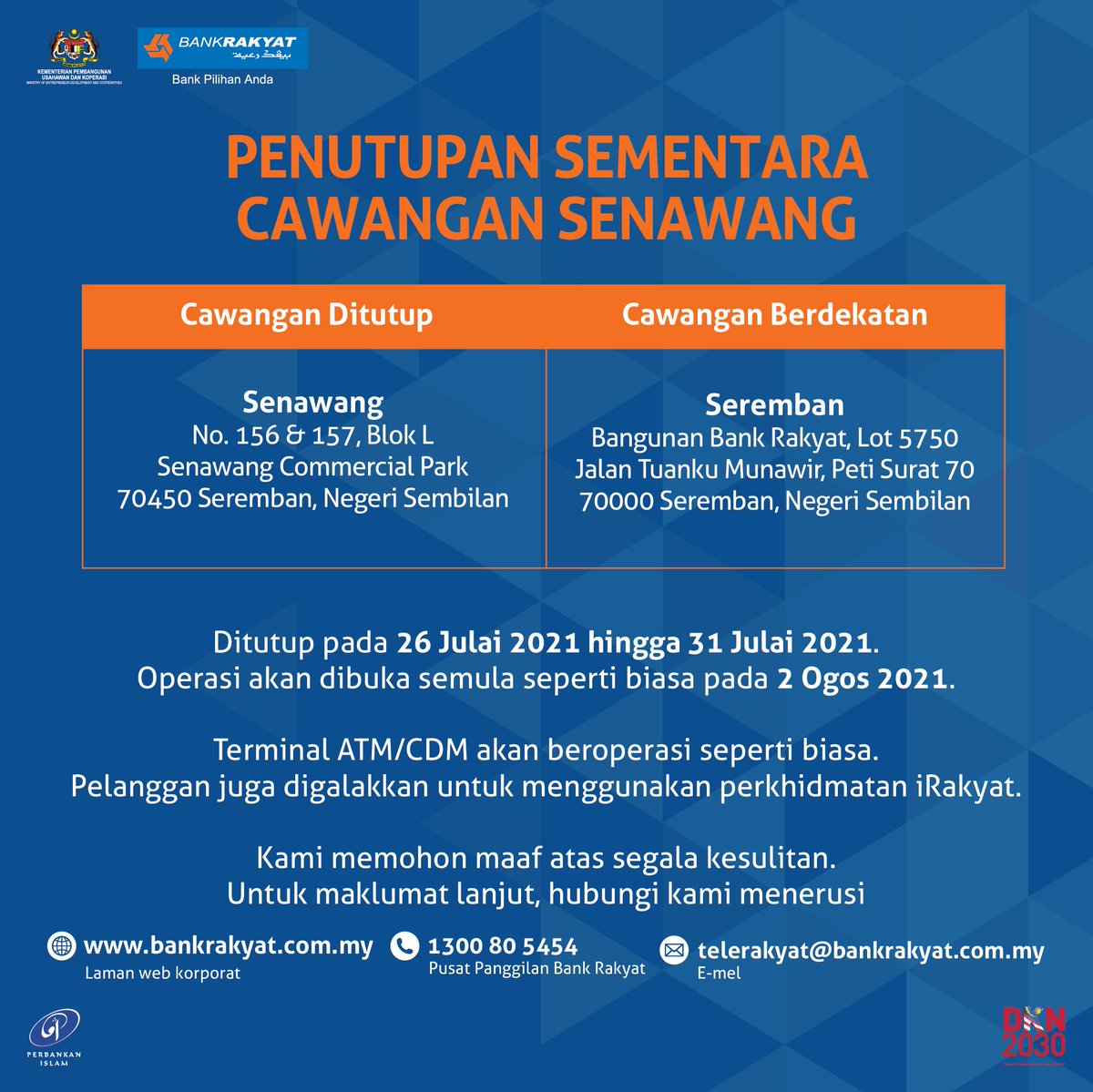 Bank Rakyat On Twitter Pelanggan Yang Dihargai Sila Ambil Maklum Berkaitan Penutupan Sementara Cawangan Senawang Pada 26 Julai 2021 Sehingga 31 Julai 2021 Operasi Akan Dibuka Semula Pada 2 Ogos 2021 Seperti