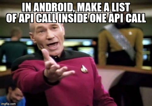 overflow_meme's tweet image. In Android, Make a list of api call inside one api call stackoverflow.com/questions/6843… #rxjava2 #androidlivedata #androidmvvm