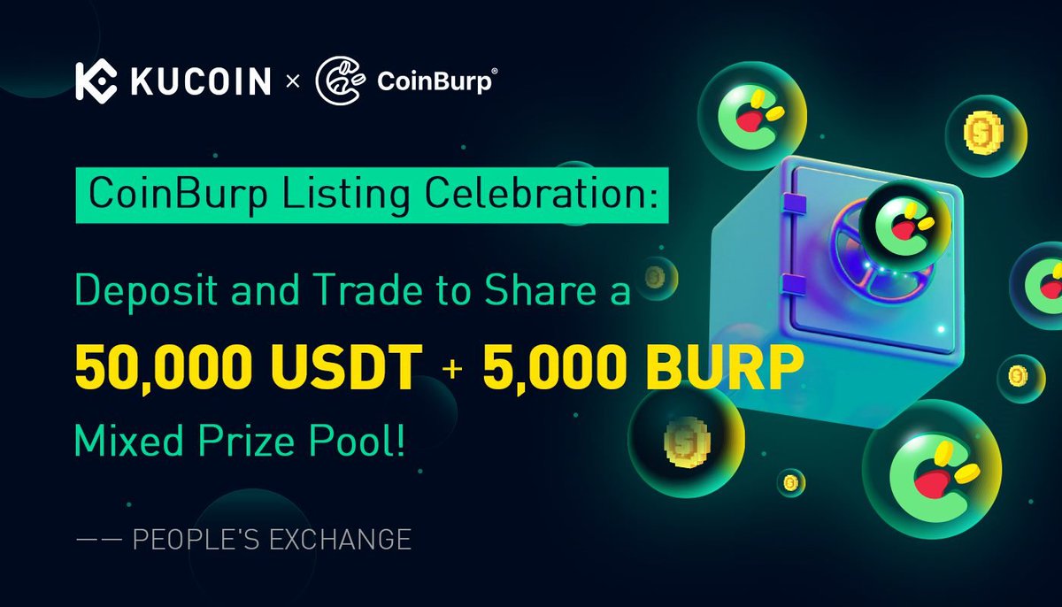 .<a href="/CoinBurp/">BurpCoin</a> Listing Celebration: Deposit and Trade to Share a 50,000 $USDT + 5,000 $BURP Mixed Prize Pool!

🗓️ 06:00 AM on July 26, 2021 to 06:00 AM on August 2, 2021 (UTC)

Activity details: kucoin.com/news/en-coinbu…