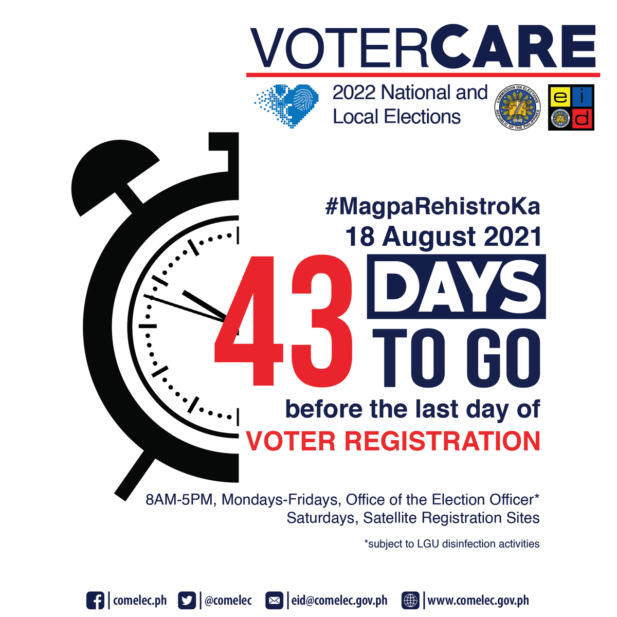 COMELEC's tweet photo. Today is 18 August 2021 and it is 43 days before the last day of voter registration! #MagpaRehistroKa na!

#VoterCare #NLE2022 #VoterReg2021Countdown https://t.co/hZMg7SXoSF