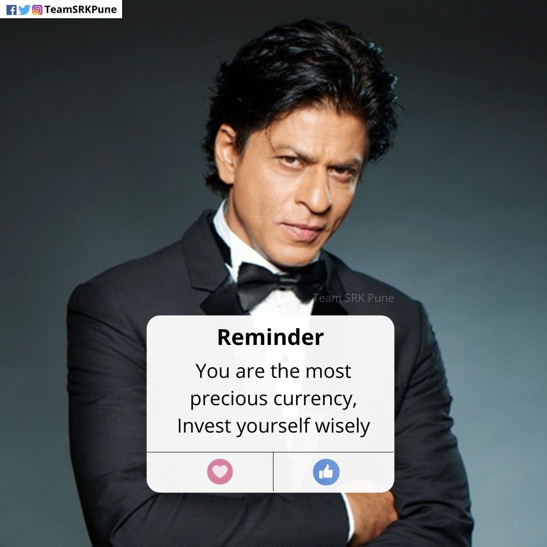 teamsrkpune's tweet photo. #MondayMotivation : You are the most precious currency, Invest yourself wisely.

@iamsrk @teamsrkfc 

#SRK #ShahRukhKhan #KingKhan #Baadshah #Pathan #MondayMorning #Reminder #TeamShahRukhKhan https://t.co/a0yTruQ2Xh