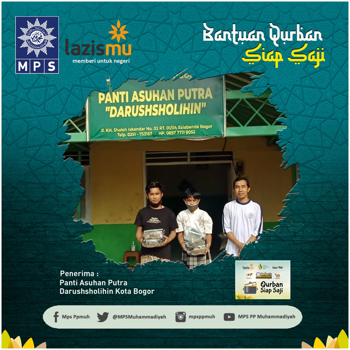 MPSMuhammadiyah's tweet photo. Penyaluran Bantuan Qurban Siap Saji oleh BUMAL Lazismu kepada Panti Asuhan Putra Darushsholihin, Bogor.
.
.
.
.
#Muhammadiyah
#Lazismu
#mps
#mpsppmuh
#MemberiUntukNegeri
#AksiBersamaUntukSesama
#ZakatBangkitkanIndonesia
#Qurban1442H
#QurbanMuKuatkanKetahananPangan
#aumsos https://t.co/uJAs8ldmLm