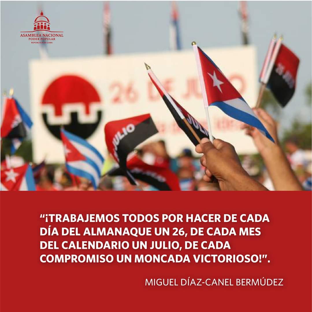 Haremos de todos los días un #26DeJulio , y de cada 26 lograremos una victoria #26deVictorias #MiMoncadaHoy #ACubaPonleCorazón @DiazCanelB @cubadebatecu @Granma_Digital @GuerreroCuba @carlosllvc65 @JosCarlosCruzS3 @aglo67876945