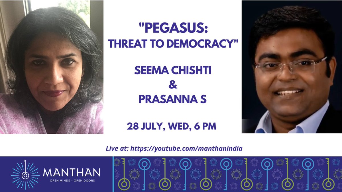 Manthan_India's tweet photo. Tune in to a Live Session #28July2021 @ 18:00 PM IST #manthan with SEEMA CHISHTI &amp; PRASANNA S on “PEGASUS: THREAT TO DEMOCRACY”, exclusively on Manthan:https://t.co/WAKZbu4yhS    
@seemay @prasanna_s
#PegasusProject #Journalists #PegasusLeaks  #PegasusSnoopgate https://t.co/QK1duO4I9v