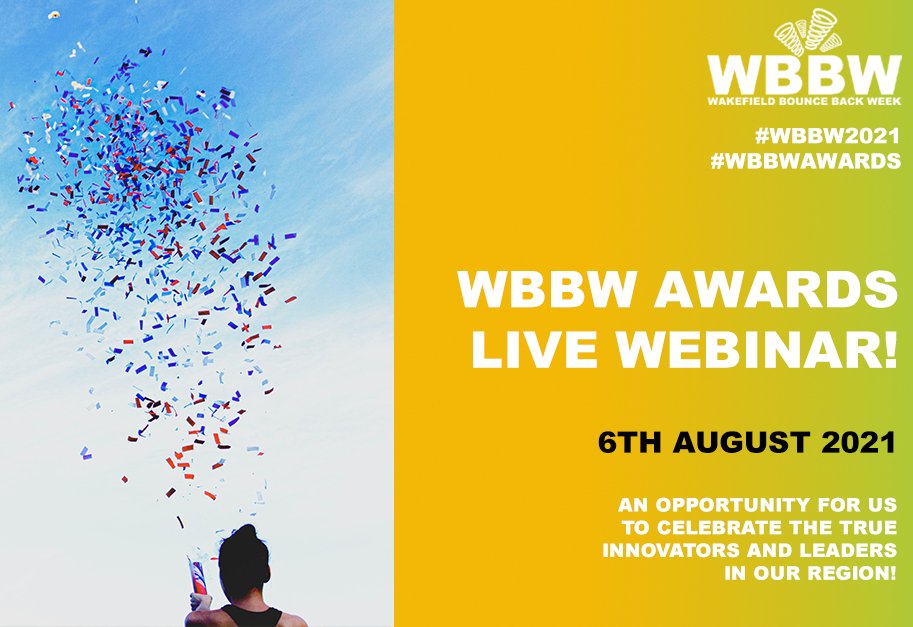 🏆 Registration is now OPEN for the #WBBWAWARDS 2021 live webinar! 🎉

Join us on Friday the 6th of August at 12.30 p.m to celebrate the bravery, hard work and ingenuity we’ve seen throughout the #wakefield region!

Register HERE 👉🏼 bit.ly/2VeIQ7X