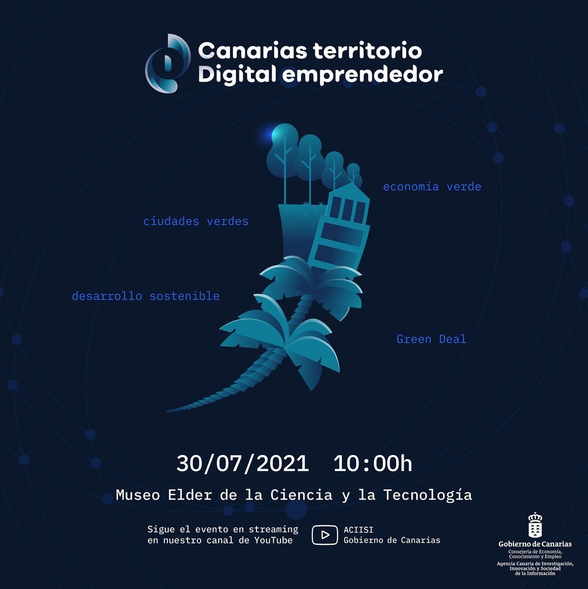 agenciaiisi's tweet photo. Una transformación digital que vaya de la mano de la sostenibilidad
𝐂𝐚𝐧𝐚𝐫𝐢𝐚𝐬 𝐭𝐞𝐫𝐫𝐢𝐭𝐨𝐫𝐢𝐨 𝐃𝐢𝐠𝐢𝐭𝐚𝐥 𝐞𝐦𝐩𝐫𝐞𝐧𝐝𝐞𝐝𝐨𝐫
30 de julio 2021 a las 10:00h. en el @museoelder  
Sigue el evento en streaming en el canal de youtube de ACIISI https://t.co/5RH3Ol4miQ https://t.co/JmTdFBSBer