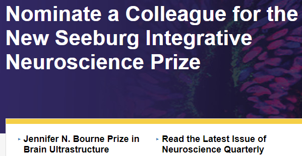 📢Two new #neuroscience awards from <a href="/SfNtweets/">Society for Neuroscience (SfN)</a>📢

-Peter Seeburg Integrative Neuroscience Prize: lifetime achievement award
-Jennifer N. Bourne Prize in Brain Ultrastructure: early-career award

Nominations open until Aug 6 @ 5:00 pm ET!

Learn more here: bit.ly/SfNawards