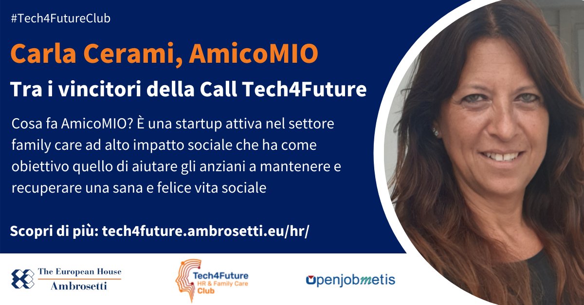 Ambrosetti_'s tweet photo. Carla Cerami tra i vincitori di #Tech4FutureClub! Ha fondato la #AmicoMio, #startup che ha come obiettivo di aiutare gli anziani a mantenere e recuperare una sana e felice vita sociale
@Openjobmetis
Scopri di più: https://t.co/7Q9TXjaGms https://t.co/ntHhgVJhJ3