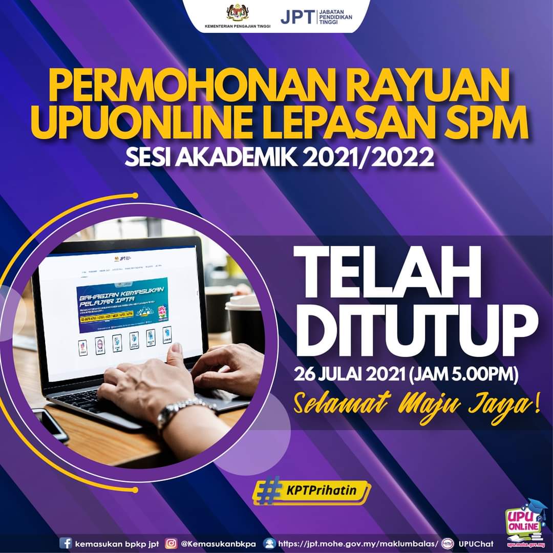 Politeknik Kuching Sarawak On Twitter Telah Ditutup Permohonan Rayuan Upuonline Lepasan Spm Sesi Akademik 2021 2022 Bagi Yang Tidak Berjaya Dapat Tawaran Pengajian Termasuk Ke Politeknik Telah Ditutup 26 Julai 2021 Jam 5 00