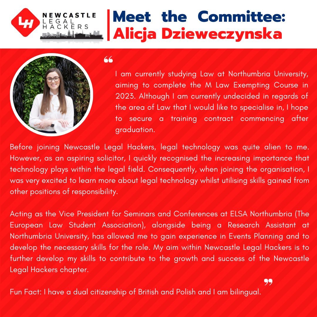 Meet the Committee series! This week we would like to introduce Alicja! 

Make sure to follow our Instagram and LinkedIn to stay up to date with all Newcastle Legal Hackers news!