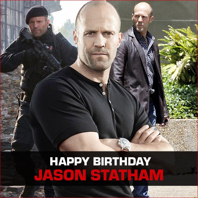 Happy Birthday to the Incredible Jason Statham!   
