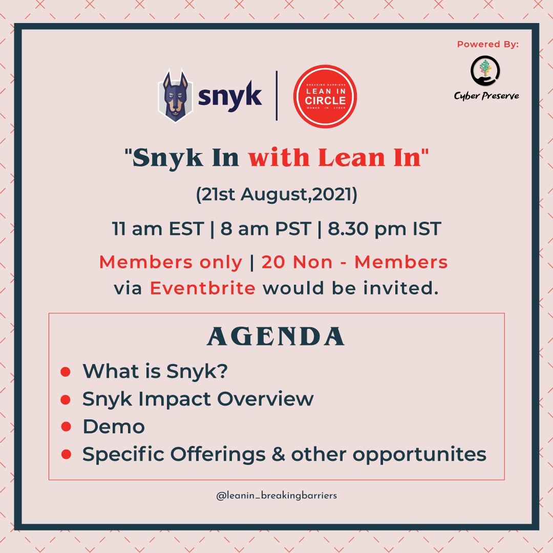 Hear it straight from them.

The session we've all been waiting for where @snyksec joins us for an introduction, demo and other opportunities discussion with @barriers_in exclusively for our members.

Supporting Partners: @CyberPreserve 

#leanin #womenleaningin #SnykInWithLeanIn