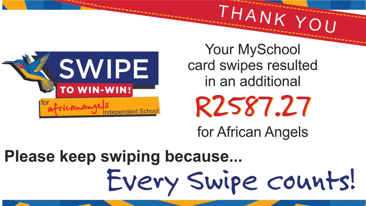 Thank you to all our MySchool supporters. If you haven't signed up yet, take a moment to do so at 
 <a href="/MySchoolSA/">MySchool SA</a> . Every swipe at a partner store will result in cash for African Angels to do what we do best - educating children!