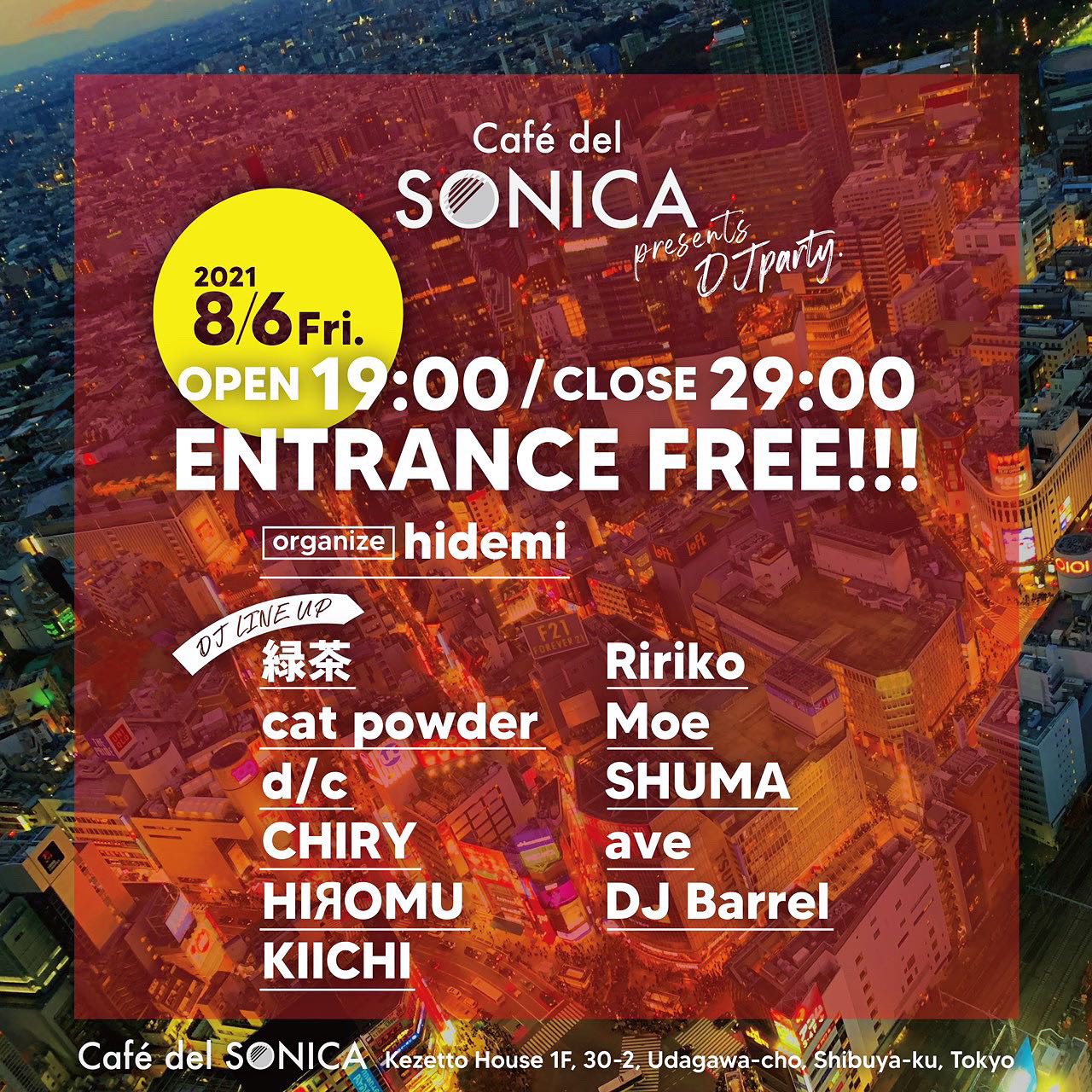Dj Hidemi Cafe Del Sonica Presents Dj Party 渋谷センター街に昼から飲めるbarがオープン プレオープン期間はエントランスフリーにてdj Partyを開催 21 8 6fri 19 00 29 00 Entrance Free T Co 1ftvwx0c4k Twitter Dj Hidemi Cafe Del Sonica Presents Dj Party 渋谷センター街に昼から飲めるbarがオープン プレオープン期間はエントランスフリーにてdj Partyを開催 21 8 6fri 19 00 29 00 Entrance Free T Co 1ftvwx0c4k Twitter