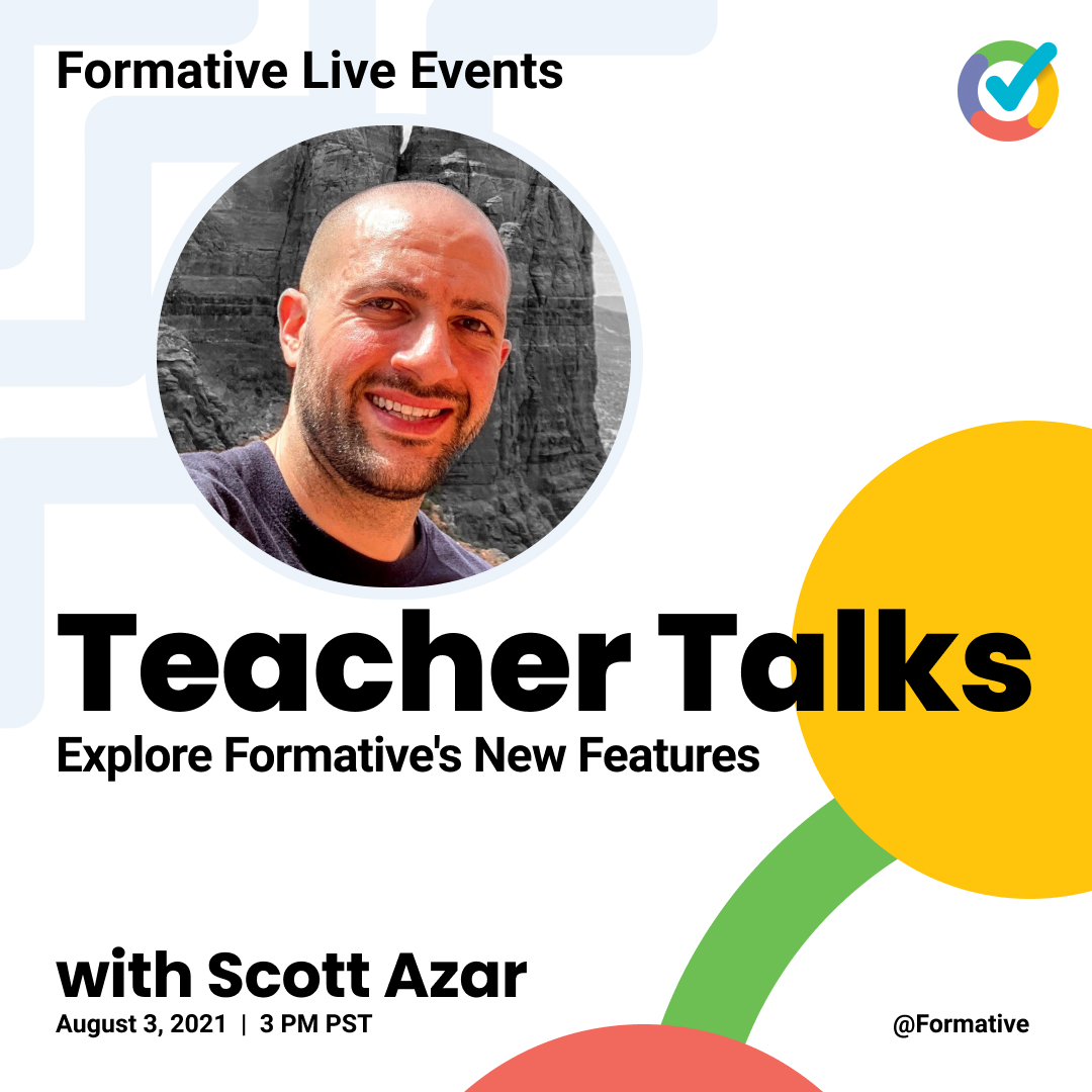 goformative's tweet photo. Our next Teacher Talk is right around the corner! Get ready to amp up your lessons and assessments this year as teacher Scott Azar shares Formative’s new features!

https://t.co/vkvGExmo7u https://t.co/ki0HQV5FAm