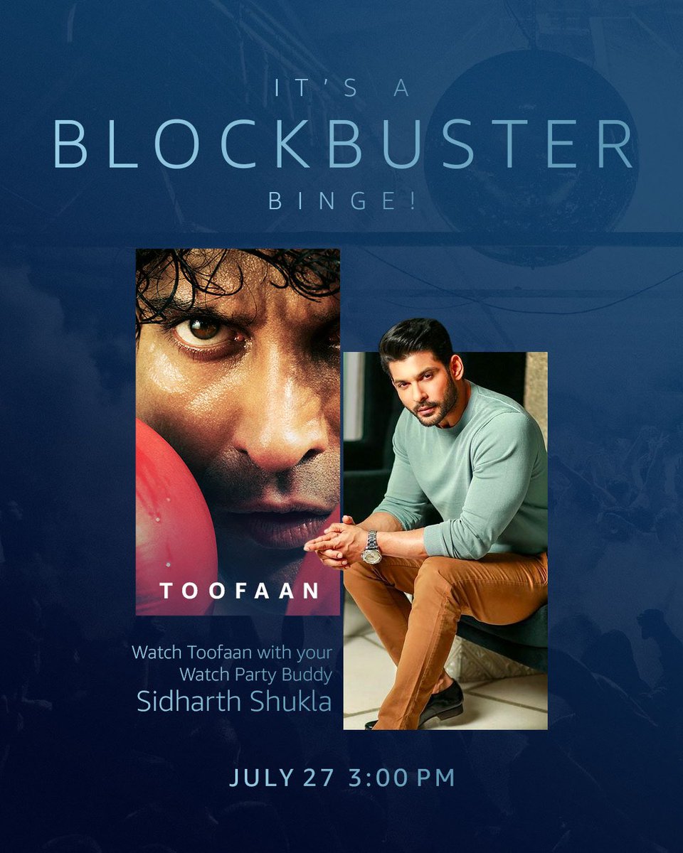 Watch #Toofaan with #SidharthShukla!

When?: 3:00 PM, July 27
Where?: Check this space for link

#AmazonPrimeDay #DiscoverJoy #Collaboaration #SidHearts #ToofaanOnPrime