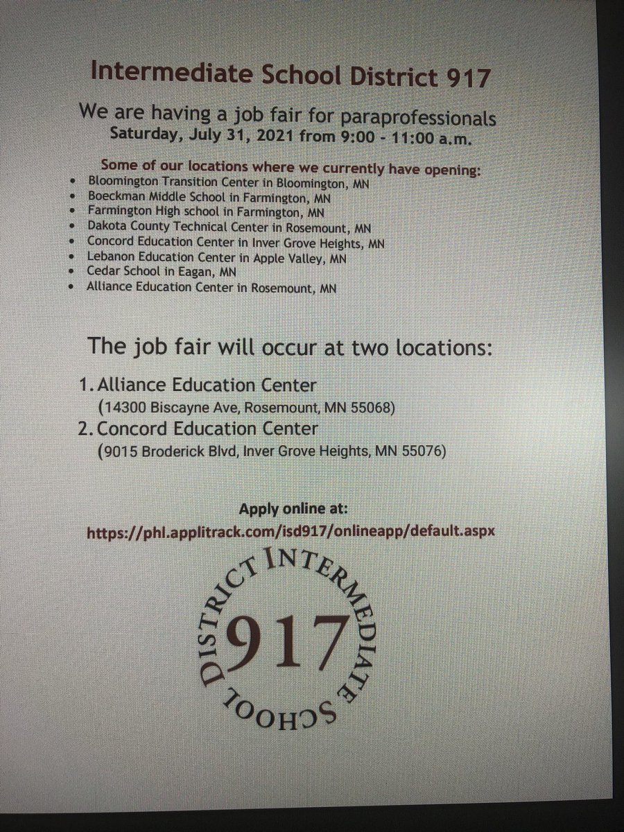 Looking for a paraprofessional job - Come to ISD917 job fair on Saturday, July 31 from 9:00-11:00 am.