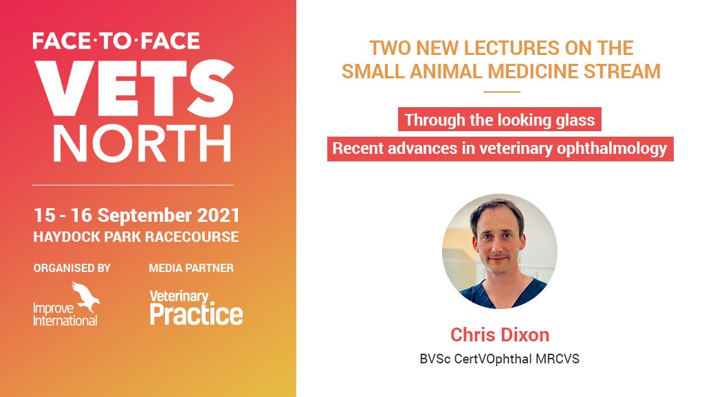 Vets North is introducing two NEW lectures 👇👇 

15/9 - Getting the most from your ophthalmoscope  

16/9 - Recent advances in veterinary ophthalmology 

👨‍⚕️ Chris Dixon 

Enjoy an engaging and highly interactive experience – Book now!