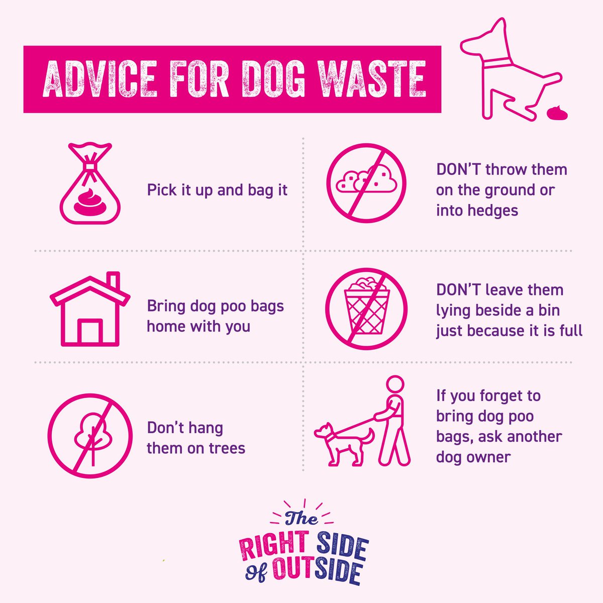 If the bin is full or there isn’t one, take it home and guarantee it goes in the bin! Stay on the #RightSideOfOutside