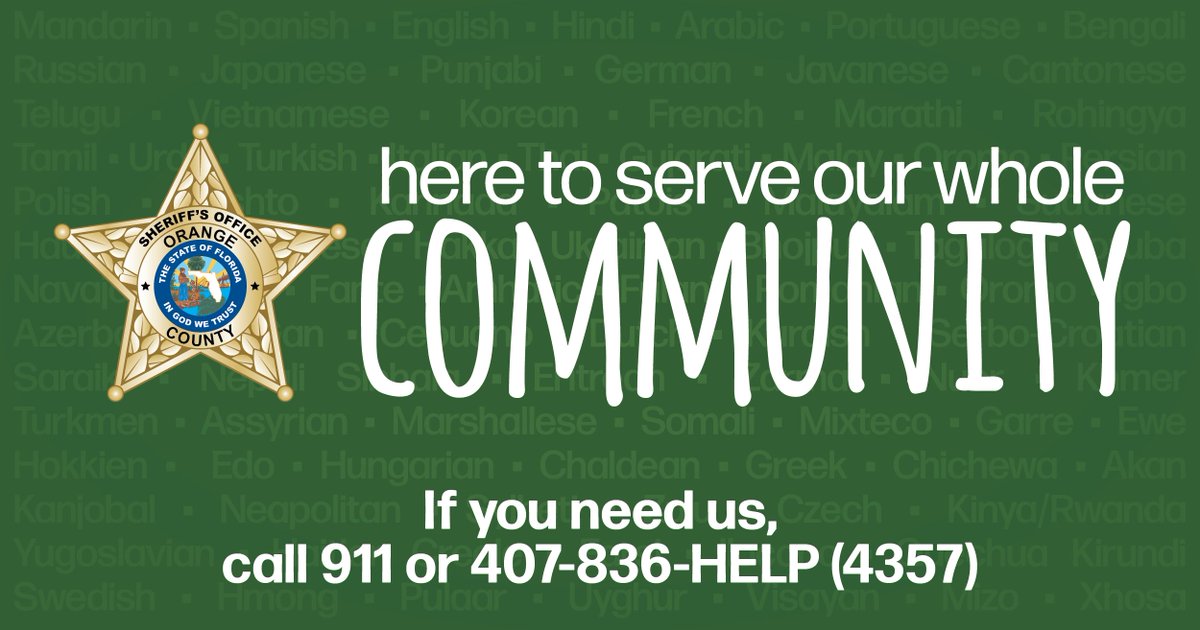 CFXway's tweet image. RT @OrangeCoSheriff: The Orange County Sheriff's Office is here for the people we have sworn to protect and serve. We represent our community. Whatever your primary language is, we have someone you can talk to. Don't be afraid to call. #manylanguages