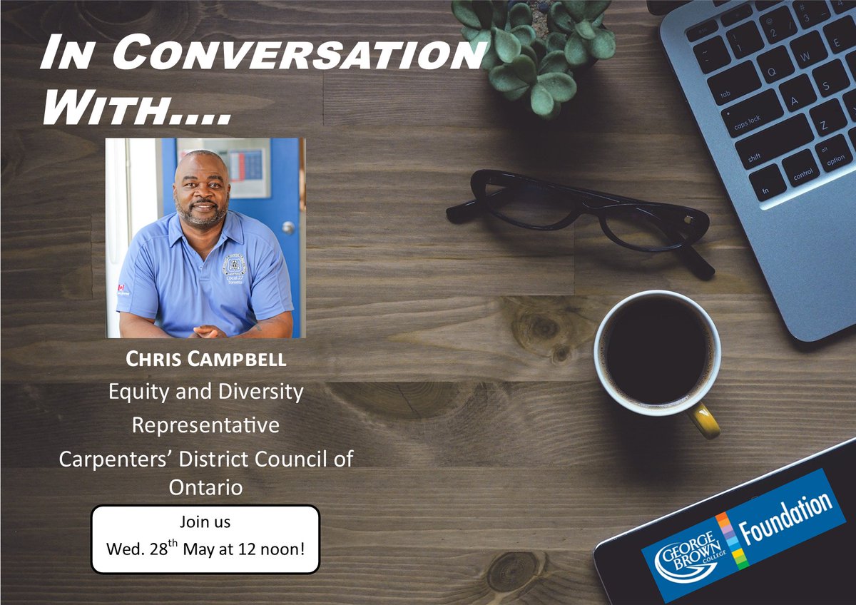 GBCFdn's tweet photo. This Wed. 28 July at noon, In Conversation With... chats with Chris Campbell, Equity and Diversity Representative of the Carpenters’ District Council of Ontario. Let’s start a conversation! Register for free at https://t.co/4hOo2oh3WB. https://t.co/XNcNCRCaZB