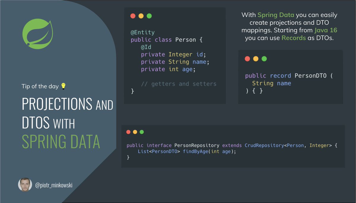 piotr_minkowski's tweet image. Tip for today 💡

With Spring Data you can easily create projections and DTO mappings. Starting from #Java 16 you can use Records as DTOs. 👇

🏷️ #springboot #springdata #jpa