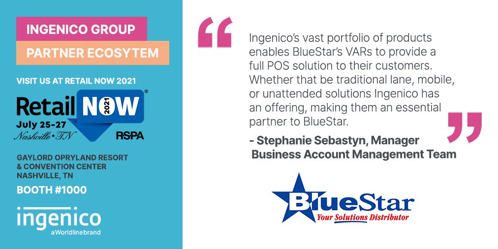 IngenicoNA's tweet photo. While you are at the show, don't forget to visit our partner @Think_BlueStar at their booth and learn how our combined solutions enable VARs to better serve their #retail customers. #RetailNOW2021 #IngPartner @InsideRSPA https://t.co/nSSGBRhRXJ