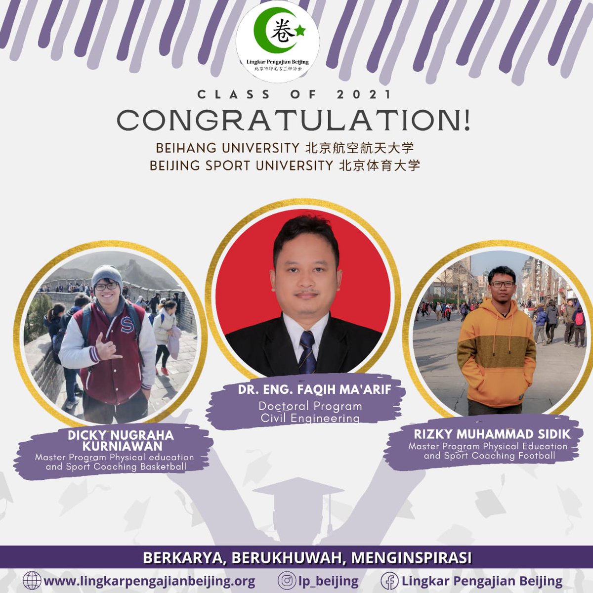 lpbeijing's tweet photo. 🎓 Graduation Class of 2021 🎓

Assalamu'alaikum Warahmatullahi Wabarakatuh

Barakallah Fii Ilmi untuk teman-teman yang sudah berhasil menyelesaikan pendidikan di tahun ini. Tak henti-hentinya rasa syukur selalu panjatkan kepada Allah SWT atas pencapaian luar biasa ini. https://t.co/eCL097cRVY
