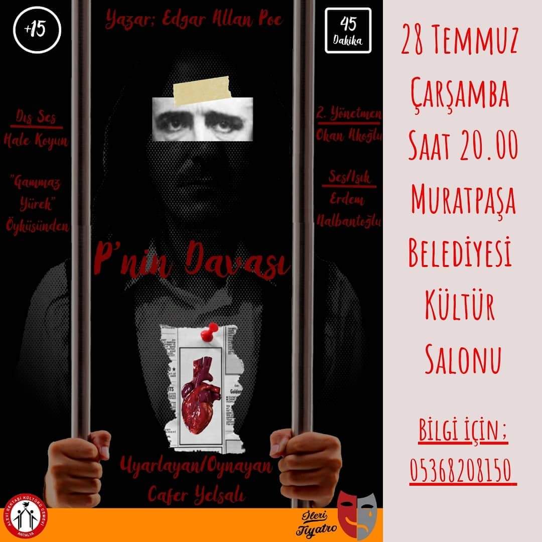 Tek kişilik Edgar Allan Poe uyarlaması oyunumuz 28 Temmuz Çarşamba günü saat 20.00'de Muratpaşa Belediyesi Kültür Salonu sahnesinde...

Organizasyon İçin;05368208150
#tiyatroiyidir #tiyatro #antalya #muratpaşa #tiyatro #etkinlik