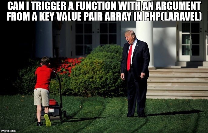 overflow_meme's tweet image. Can i trigger a function with an argument from a key value pair array in php(Laravel) stackoverflow.com/questions/6853… #php #laravel #laravellivewire