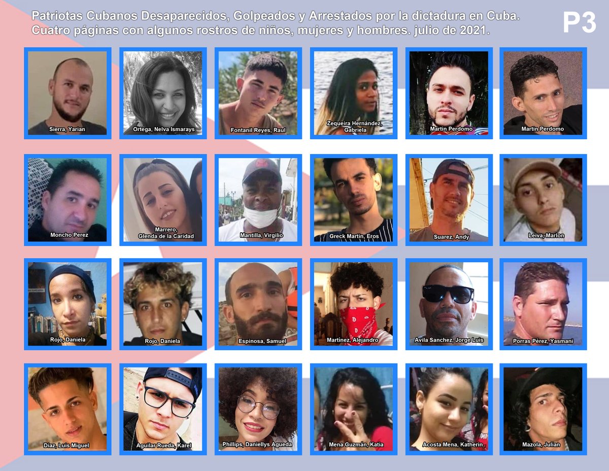 #soscuba Cuban Patriots Missing, Beaten and Arrested by the dictatorship in Cuba. Four pages with some faces of children, women and men. July 2021.