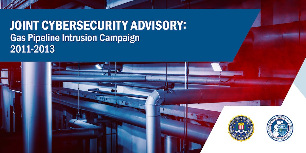 ICSCERT's tweet photo. ⛽ #ICS owners &amp; operators: @CISAgov &amp; @FBI released a Cybersecurity Advisory on a historical gas pipeline sector intrusion campaign and updated ICS alerts and advisories. Review them to help reduce your organization’s risk. https://t.co/R6qyiIKnRP
#Cybersecurity #SpearPhishing https://t.co/ZQ3wIS6jte