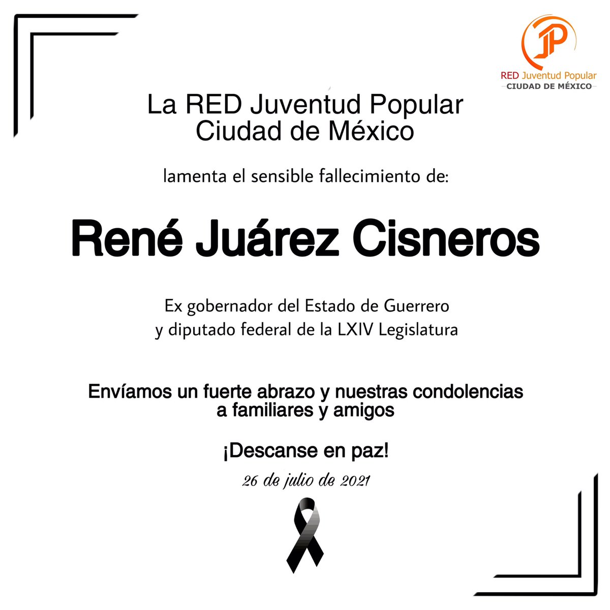 jp_cdmx_'s tweet photo. Red Juventud Popular lamenta el sensible fallecimiento de @juarezcisneros. Reiteramos nuestras condolencias a familiares y amigos.
#SomosJP ⚫️ #JPCDMX https://t.co/PipqX9Ewiq
