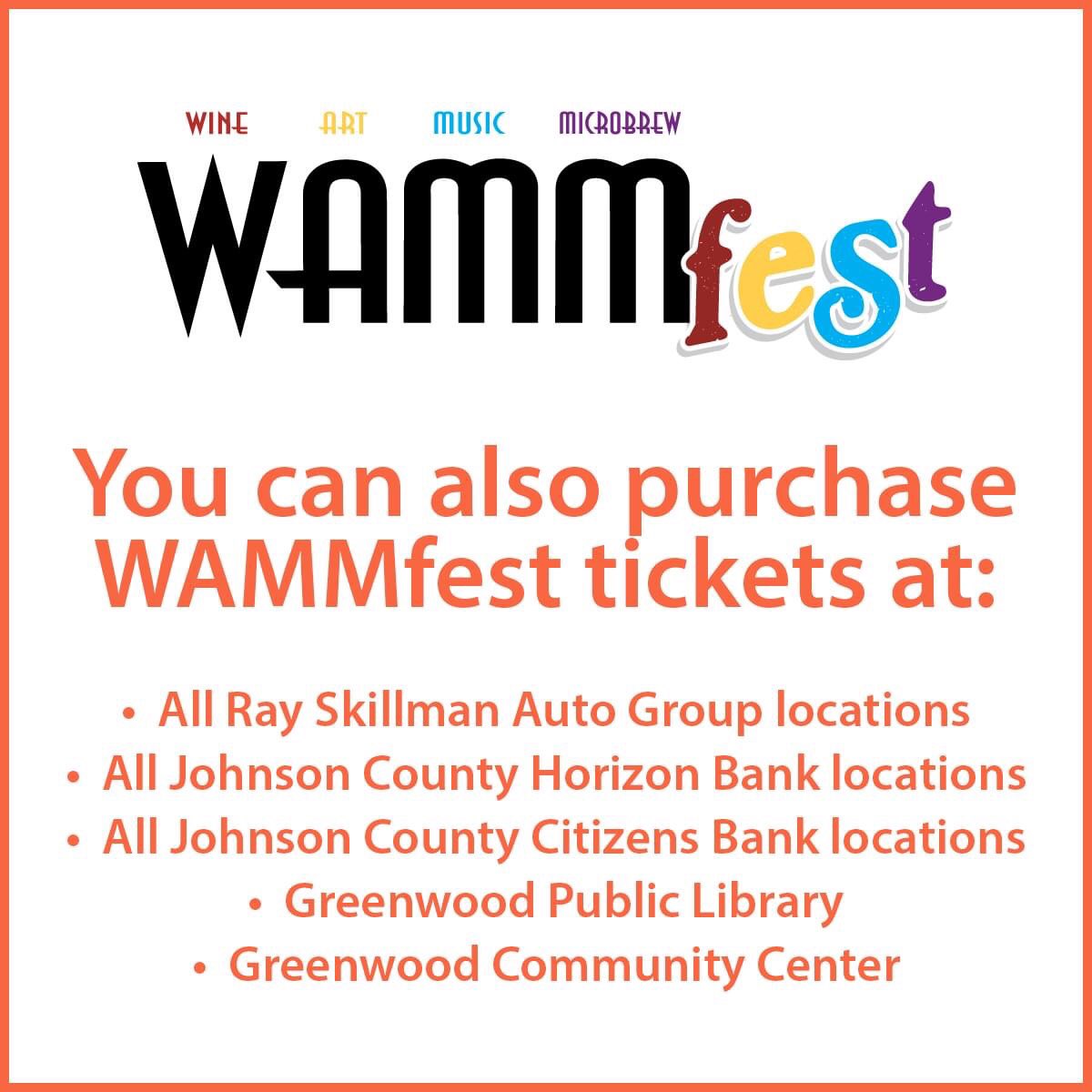 You can also purchase WAMMfest 2021 tickets at:

All Ray Skillman Auto Group locations, all Johnson County Horizon Bank and Citizens Bank locations, Greenwood Public Library, and the Greenwood Community Center.

🎟️ Also online: wammfest.com/tix/twitter

#FestCountryIN #WAMMfest21