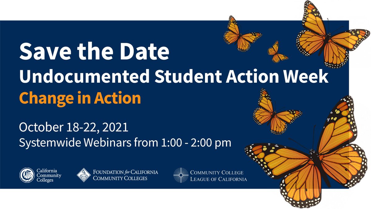California Community Colleges (@calcommcolleges) on Twitter photo SAVE THE DATE! During Undocumented Student Action Week October 18-22, 2021, #CACommunityColleges will be hosting a systemwide webinar each day at 1:00 pm. Check back here for details: bit.ly/35Gq8HC.
#CCCforUndocu #UndocumentedStudentActionWeek
<a href="/FoundationCCC/">FoundationCCC</a> <a href="/ccleague/">Community College League of California</a> SAVE THE DATE! During Undocumented Student Action Week October 18-22, 2021, #CACommunityColleges will be hosting a systemwide webinar each day at 1:00 pm. Check back here for details: bit.ly/35Gq8HC.
#CCCforUndocu #UndocumentedStudentActionWeek
<a href="/FoundationCCC/">FoundationCCC</a> <a href="/ccleague/">Community College League of California</a>