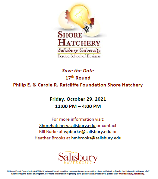 SAVE THE DATE: Shore Hatchery - October 29, 2021
Learn more at lnkd.in/e3r5fH4

The Shore Hatchery is open to any Mid-Atlantic business startups. It is a ten-year $2 million initiative, which began in 2013. 

<a href="/SalisburyU/">Salisbury University</a>  #competition #entrepreneurs  #diversity #funding