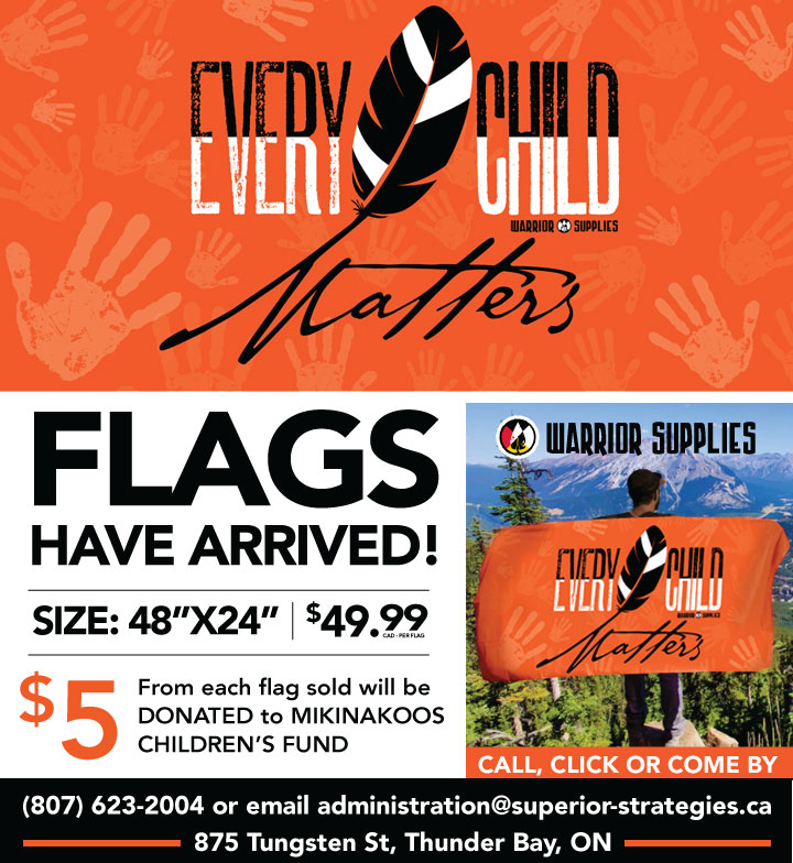 warriorworkwear's tweet photo. Every Child Matters Flags have ARRIVED! For more information, please call 807-623-2004 or email administration@superior-strategies.ca.  We are also OPEN from 9AM - 4PM. 875 Tungsten St. Thunder Bay, ON https://t.co/xVcExeAepo