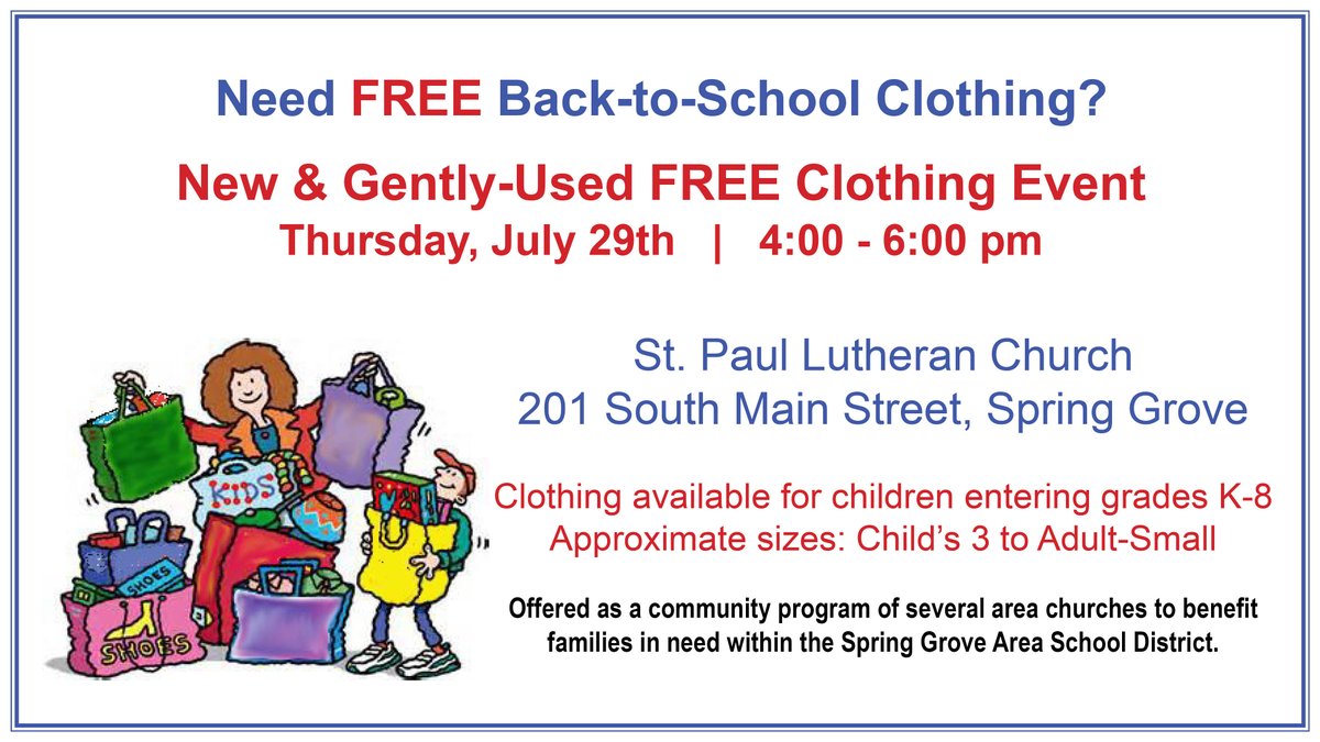 👕 If you're in need of free back-to-school clothing, don't forget to visit St. Paul Lutheran Church in Spring Grove this Thursday, July 29th, from 4:00 - 6:00 PM. 😀