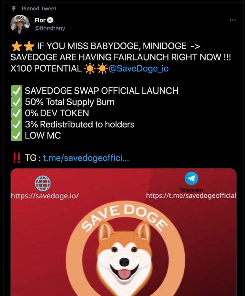 SaveDoge_io's tweet photo. HEY SAVEDOGE WARRIOR,

🔥🔥 WE ARE PINNED ON @florsbeny TWITTER CHANNEl. WE NEED YOU GUYS TO SPREAD POSTIVE COMMENT ABOUT US ON THIS LINK GUYS ‼️‼️

https://t.co/EDKc3CcRvX https://t.co/VGueTTLcpj