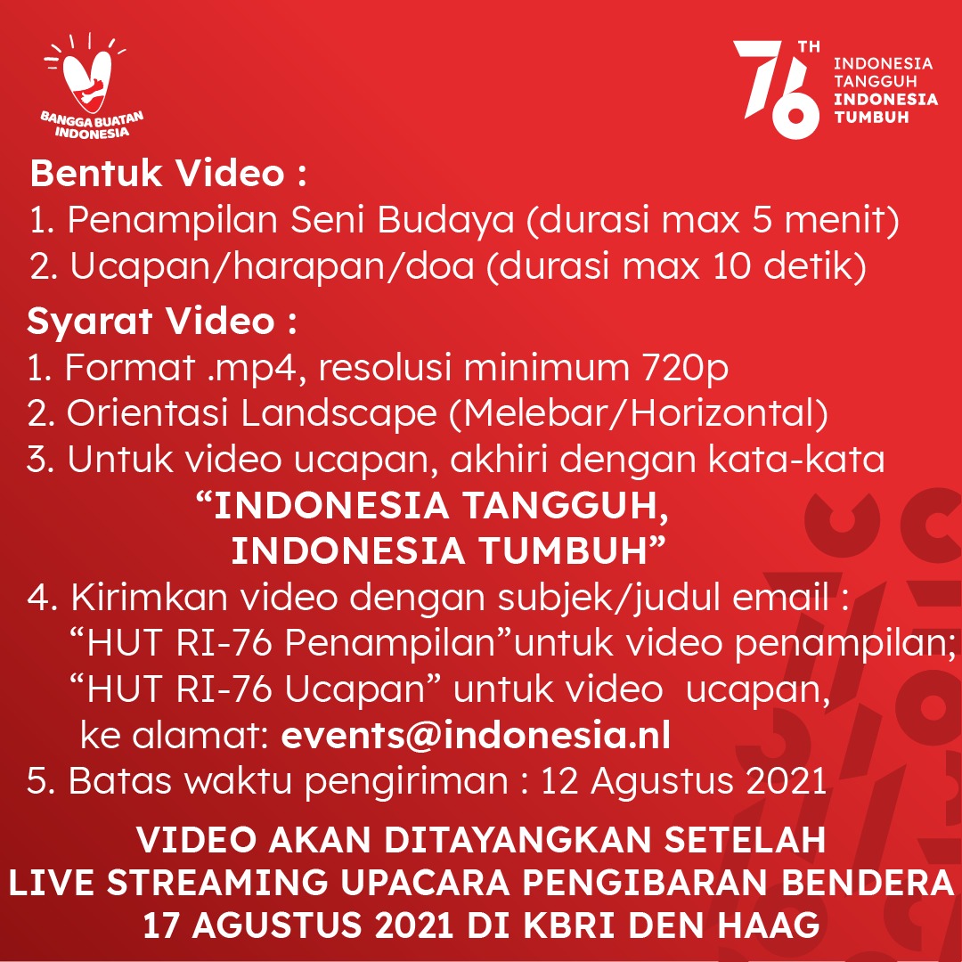 kbridenhaag's tweet photo. Yuk kita ramaikan peringatan HUT RI ke-76 dengan mengirimkan VIDEO DIASPORA INDONESIA DI BELANDA (Video Penampilan dan Ucapan).

Video dapat berbentuk Penampilan Seni Budaya (durasi max 5 menit) dan/atau ucapan/harapan/doa (durasi max 10 detik)

#inidiplomasi
#hutri76 https://t.co/oIhjMjEJzn