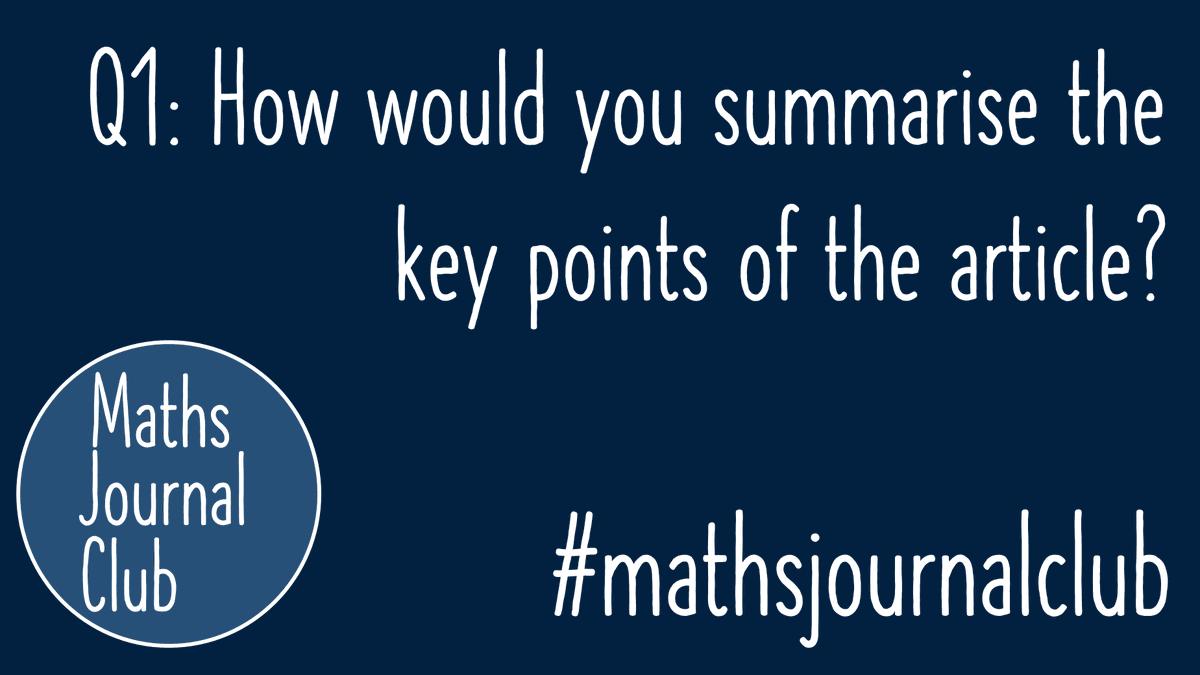 mathjournalclub's tweet photo. And we're off! Question 1: How would you summarise the key points of the article? 

Reply to this tweet and use the hashtag #mathsjournalclub to join the conversation

🔓 Link to the article https://t.co/5DM326m4jD https://t.co/VamMGydZyV