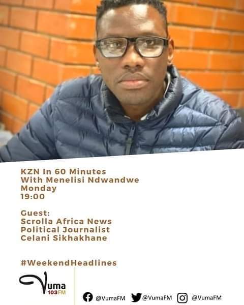 VumaFM's tweet photo. #KznIn60Minutes with @Menelisi_N 19h00-20h00

Tonight!

- #WeekendHeadlines with @CelaniSikhakhane from @ScrollaAfrica  
- #EffTurns8 with @EFFKZN @EFFSouthAfrica 
- #PhoenixMassacre with @MYANC NEC @SdumoDlamini   

#Vuma103 @Zowakha 

Studio: 086 1010 300
VNs: 065 933 7172 https://t.co/0aIMBz8syw
