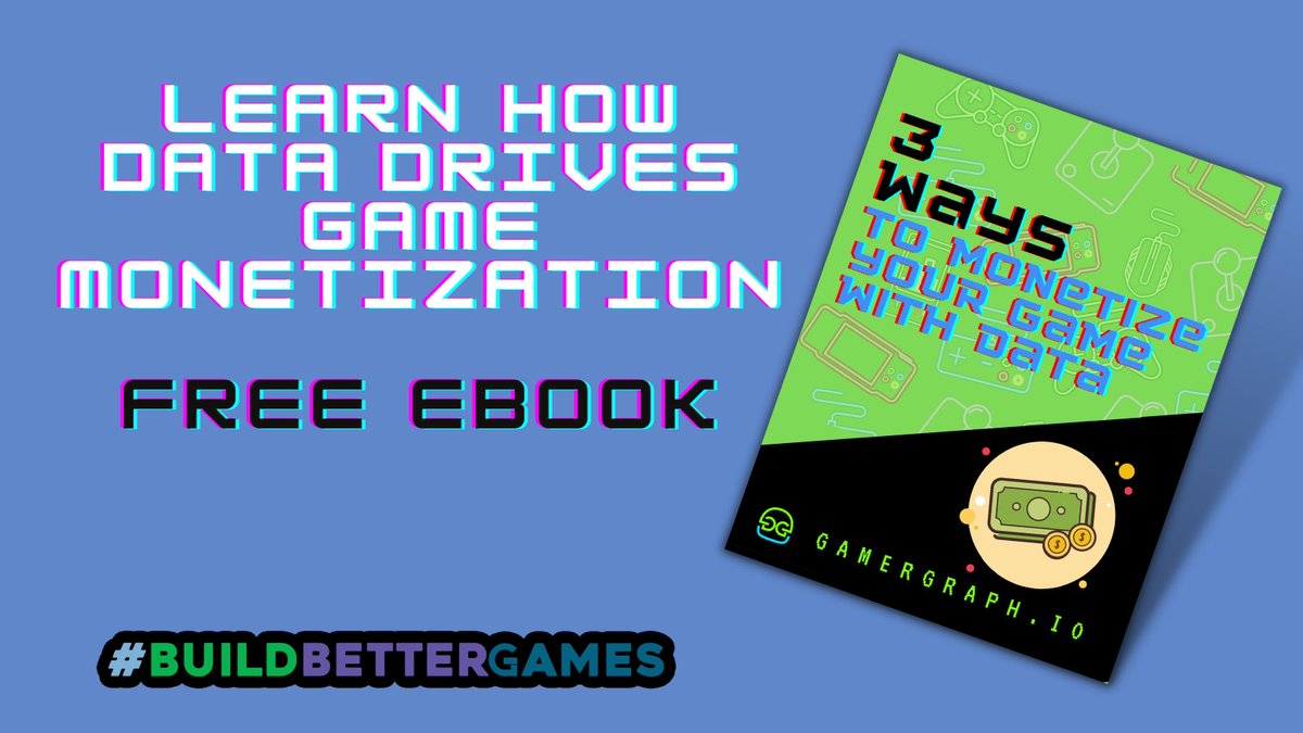 Free eBook: A guide to using data to reduce churn, increase playtime, and monetize your game #gameanalytics #IndieGameDev #buildbettergames gamergraph.io/landing-pages/…