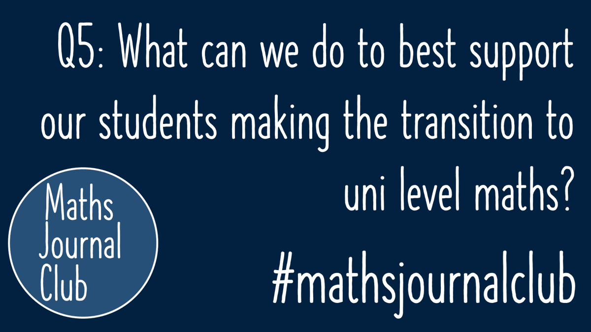 mathjournalclub's tweet photo. Question 5: What can we do to best support our students making the transition from A level to uni level maths? 

Reply to this tweet and use the hashtag #mathsjournalclub to join the conversation

🔓 Link to the article https://t.co/5DM326m4jD https://t.co/YVCHQ48FDg