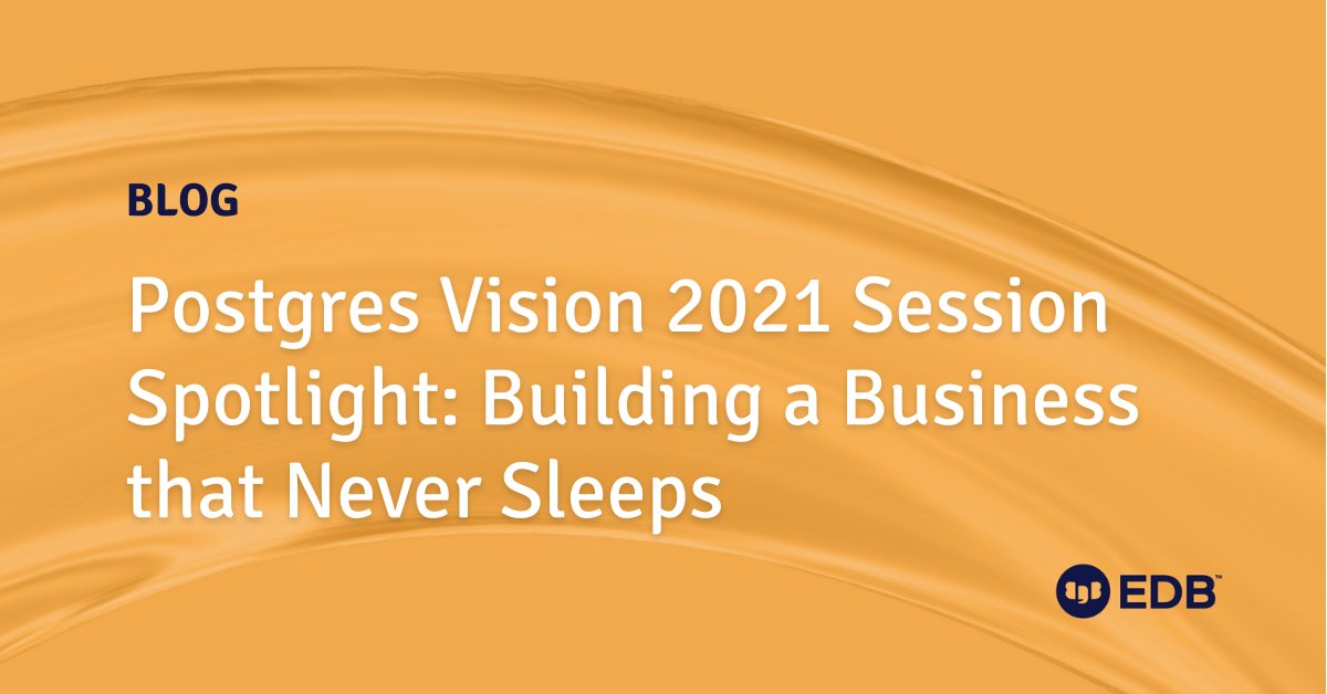 EDBPostgres's tweet image. #PostgresVision2021 throwback: In this #blog, we recap the on-demand session, Building a Business that Never Sleeps: The Always On, 24x7 #Enterprise by EDB Postgres Fellow Simon Riggs.
okt.to/4CxyPk
#PostgreSQL