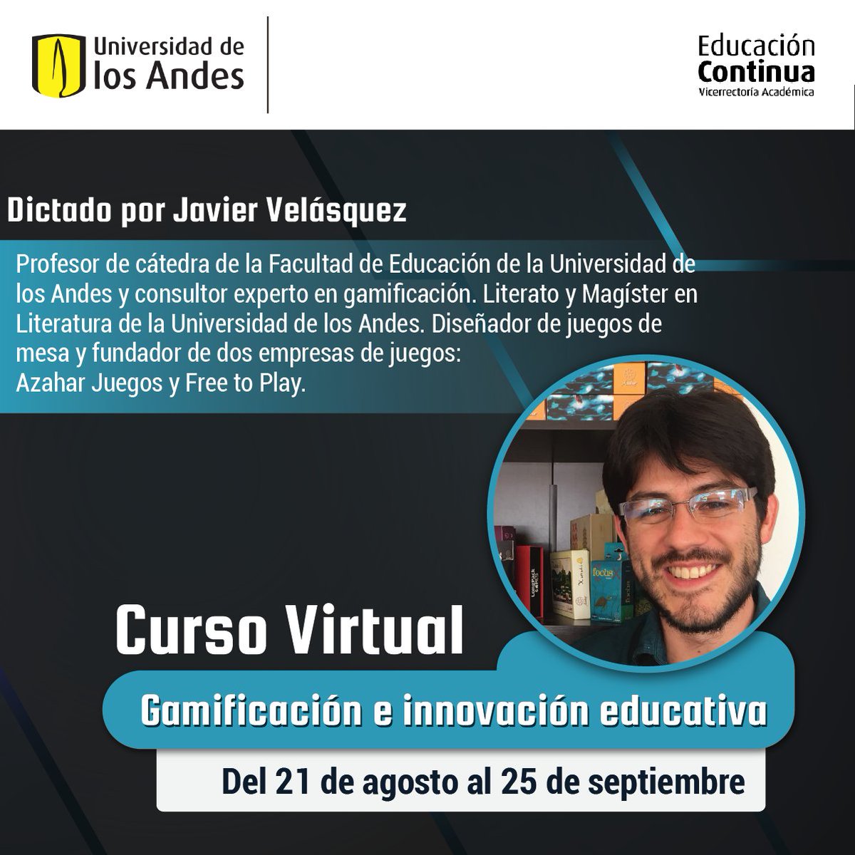 Obtén las herramientas para aplicar la gamificación en contextos de aprendizaje de la mano de Javier Velásquez 📚🎮
Inscríbete en este curso virtual de Educación Continua Uniandes y sube de nivel tus habilidades
bit.ly/3iOBosD